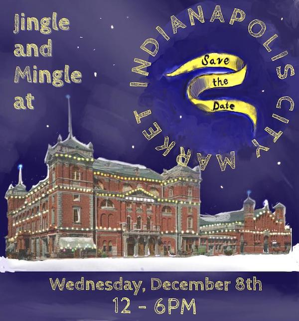 Indianapolis City Market to present Jingle & Mingle Holiday event